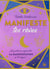 Manifeste tes rêves - Le guide pour apprendre la manifestation en 10 étapes !