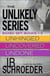 The Unlikely Series Boxed Set: Books 1-3 - Unlikely Series
