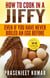 How to Cook In A Jiffy Even If You Have Never Boiled An Egg Before - How To Cook Everything In A Jiffy, #4
