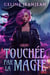 Touchée par la magie - The razor's edge chronicles, #1