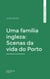 Uma família ingleza: Scenas da vida do Porto