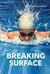 Breaking Surface