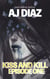 Kiss And Kill (Episode One) - Kiss and Kill, #1