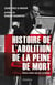 Histoire de l'abolition de la peine de mort - 200 ans de combat