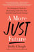 A More Just Future - Psychological Tools for Reckoning with Our Past and Driving Social Change