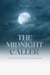 The Midnight Caller  A Chilling Thriller of Obsession and Revenge - The Thriller Collection, #1