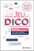 Le grand jeu du dico : 100 mots rares et improbables que vous pourriez utiliser tous les jours - EFL3