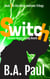 Switch - The Oliver Andrews Trilogy, #1