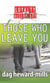 Those Who Leave You - Loyalty and Disloyalty, #7