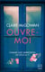 Ouvre-moi