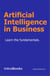 Artificial Intelligence in Business