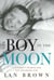 The Boy in the Moon - A Father's Search for His Disabled Son