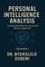 Personal Intelligence Analysis: Foundations Of Civilian Intelligence. - Volume 1, #1