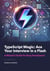 TypeScript Magic: Ace Your Interview in a Flash - A Wizard’s Guide for Busy Developers!