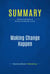 Summary: Making Change Happen - Review and Analysis of Matejka and Murphy's Book