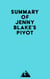 Summary of Jenny Blake's Pivot