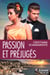 Passion et préjugés