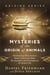 Mysteries of the Origin of Animals: Illuminating What Science Hasn’t Answered about the Inception and Development of Animal Life - Origins, #3