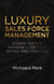 Luxury Sales Force Management - Strategies for Winning Over Your Brand Ambassadors