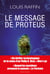 Le message de Proteus - Une saga futuriste à suspense