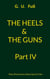 The Heels & The Guns Part IV - More Shortstories About Sex & Crime