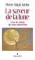 La Saveur de la lune - Vivre les koans du ch'an aujourd’hui