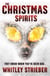 The Christmas Spirits - A twist on a Christmas Carol