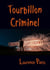 Tourbillon criminel
