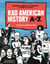 Rad American History A-Z - Movements and Moments That Demonstrate the Power of the People
