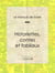 Historiettes, contes et fabliaux