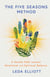 The Five Seasons Method - A Gentle Path toward Emotional and Spiritual Balance