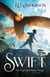 Swift - The Flight and Flame Trilogy, #1