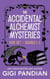 The Accidental Alchemist Mysteries Box Set: Books 1-3 - An Accidental Alchemist Mystery