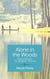 Alone in the Woods - Cheryl Strayed, My Daughter, and Me