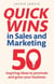 Quick Wins in Sales and Marketing - 50 inspiring ideas to grow your business