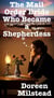 The Mail Order Bride Who Became a Shepherdess