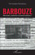 Barbouze - Mercenaire, aventurier ou homme d'affaires ?