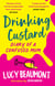 Drinking Custard - The Diary of a Confused Mum