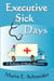 Executive Sick Days - Sedona O'Hala Mysteries, #3