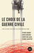 Le choix de la guerre civile - Une autre histoire du néolibéralisme