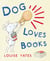 Dog Loves Books - Now a major CBeebies show!