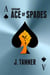 Codename: Ace of Spades - Blake, the Good Guy, #1