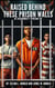 Title: "Raised Behind These Prison Walls: A Journey from 15"