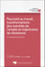Pauvreté au travail, transformations des marchés de l'emploi et trajectoires de résistance - Un dialogue Nord-Sud
