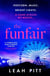 The Funfair - An edge of your seat psychological thriller with a twist that will leave you breathless