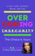 Overcoming I.N.S.E.C.U.R.I.T.Y. - Live Life Lovely Book Series, #1
