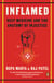 Inflamed - Deep Medicine and the Anatomy of Injustice