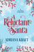 A Reluctant Santa