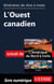 Itinéraires de rêve à moto - L'Ouest canadien