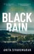Black Rain - An utterly addictive crime thriller with breathtaking suspense